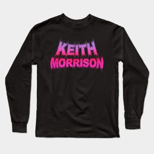 Keith Morrison Death Metal Long Sleeve T-Shirt